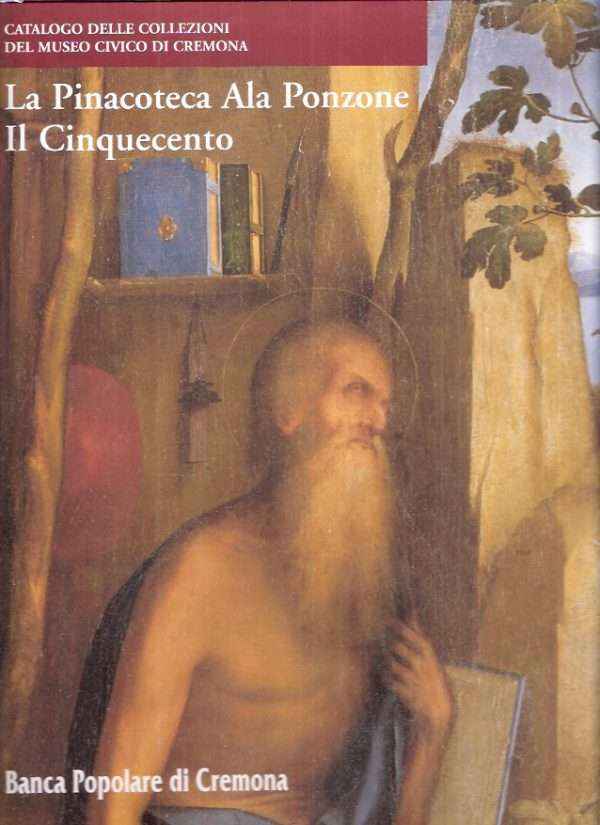 LA PINACOTECA ALA PONZONE - IL CINQUECENTO