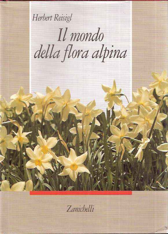 IL MONDO DELLA FLORA ALPINA