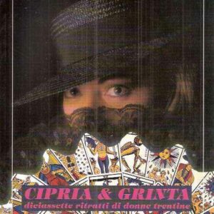 CIPRIA & GRINTA DICIASSETTE RITRATTI DI DONNE TRENTINE