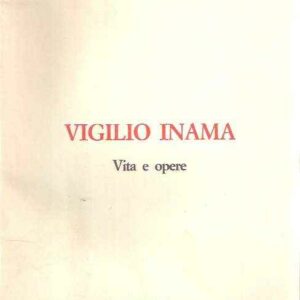 VIGILIO INAMA VITA E OPERE