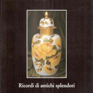 RICORDI DI ANTICHI SPLENDORI