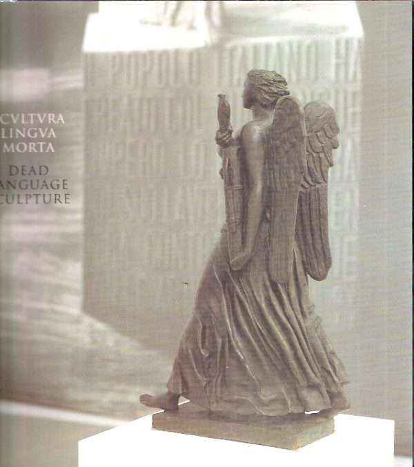 SCULTURA LINGUA MORTA DEAD LANGUAGE SCULPTURE