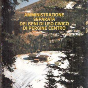 AMMINISTRAZIONE SEPARATA DEI BENI DI USO CIVICO DI PERGINE CENTRO