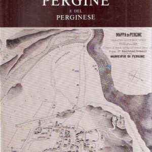 MEMORIE DI PERGINE E DEL PERGINESE