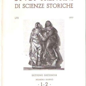 STUDI TRENTINI DI SCIENZE STORICHE SEZIONE SECONDA NUMERO DOPPIO 1-2- N. LVI/77