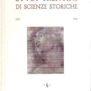 STUDI TRENTINI DI SCIENZE STORICHE 4- N. LIV/75