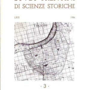 STUDI TRENTINI DI SCIENZE STORICHE 3 - LXIII/84