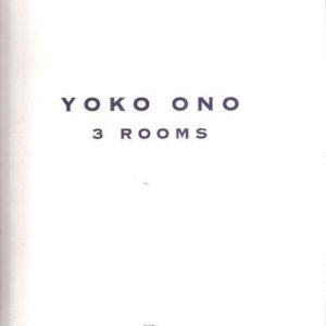 YOKO ONO 3 ROOMS