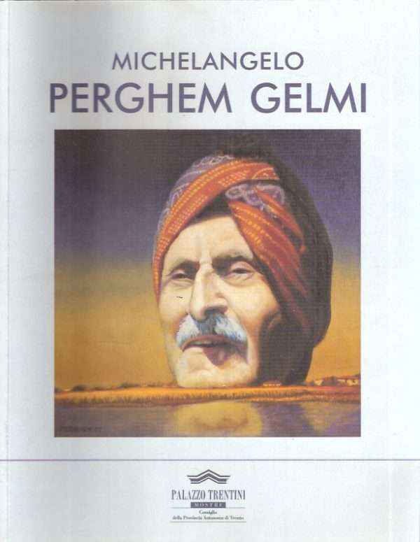 MICHELANGELO PERGHEM GELMI