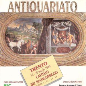 TERZA EDIZIONE ANTIQUARIATO CENTRO TRENTINO ESPOSIZIIONI
