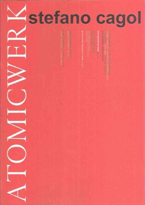ATOMIC WERK STEFANO CAGOL