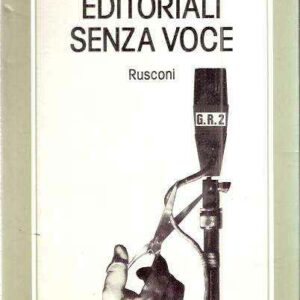 EDITORIALI SENZA VOCE