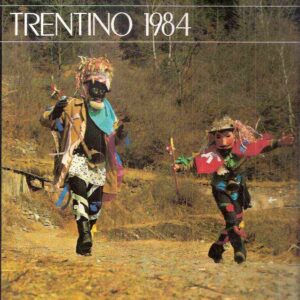 ALMANACCO TRENTINO 1984 - ERALDO FOZZER, REMO WOLF, GUIDO POLO