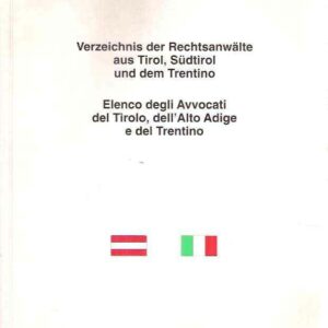 ELENCO DEGLI AVVOCATI DEL TIROLO, DELL'ALTO ADIGE E DEL TRENTINO