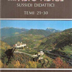 GUIDA ALLO STUDIO DELL'ALTO ADIGE SUSSIDI DIDATTICI TEMI 1-4