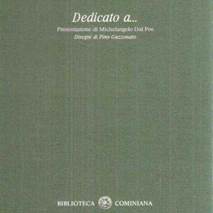 DEDICATO A... - DISEGNI DI PINO GUZZONATO