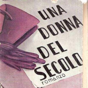 UNA DONNA DEL SECOLO