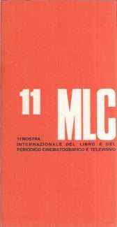 XXVII MOSTRA INTERNAZIONALE D'ARTE CINEMATOGRAFICA DI VENEZIA - XI MOSTRA INTERNAZIONALE DEL LIBRO E DEL PERIODICO CINEMATOGRAFICO E TELEVISIVO