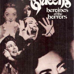 SCREAM QUEENS HEROINES OF THE HORRORS