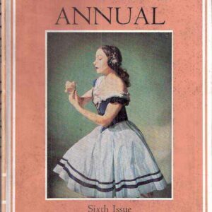 THE BALLET ANNUAL 1952 A RECORD AND YEAR BOOK OF THE BALLET