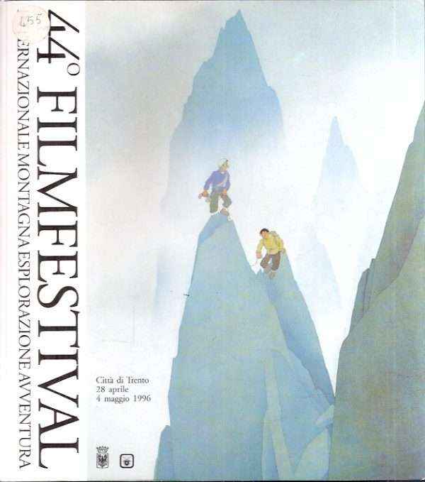 44FILMFESTIVAL INTERNAZIONALE MONTAGNA ESPLORAZIONE AVVENTURA CITTA' DI TRENTO