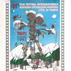 41FILMFESTIVAL INTERNAZIONALE MONTAGNA ESPLORAZIONE AVVENTURA CITTA' DI TRENTO