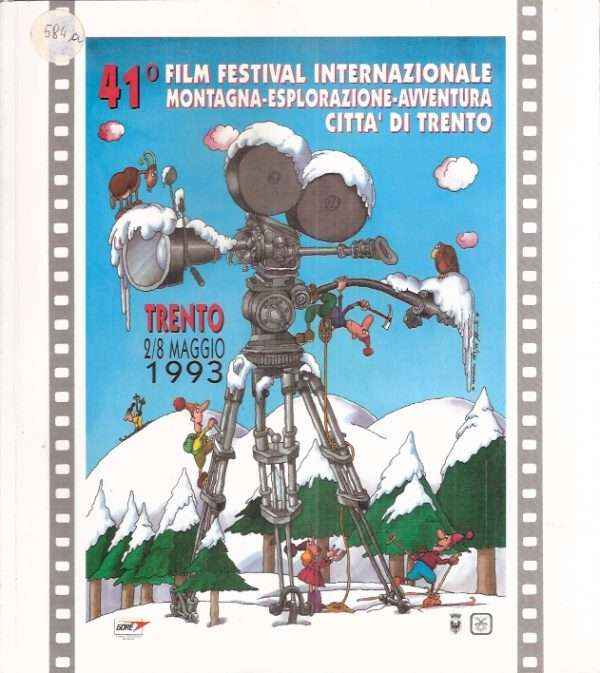 41FILMFESTIVAL INTERNAZIONALE MONTAGNA ESPLORAZIONE AVVENTURA CITTA' DI TRENTO