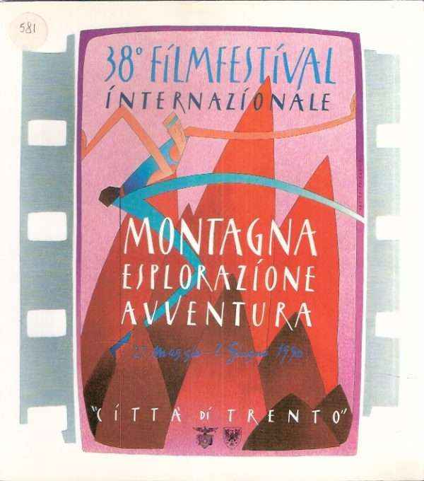 38FILMFESTIVAL INTERNAZIONALE MONTAGNA ESPLORAZIONE AVVENTURA CITTA' DI TRENTO