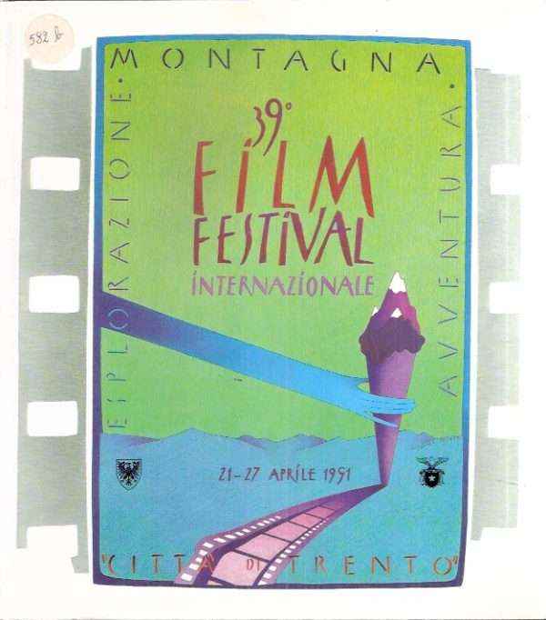 39FILMFESTIVAL INTERNAZIONALE ESPLORAZIONE MONTAGNA AVVENTURA CITTA' DI TRENTO