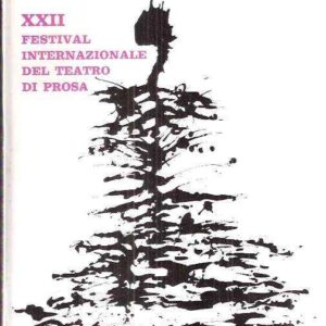XXII FESTIVAL INTERNAZIONALE DEL TEATRO DI PROSA