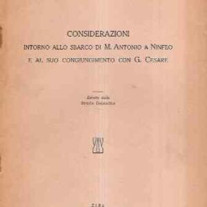 CONSIDERAZIONI INTORNO ALLO SBARCO DI M. ANTONIO A NINFEO E AL SUO CONGIUNGIMENTO CON G. CESARE