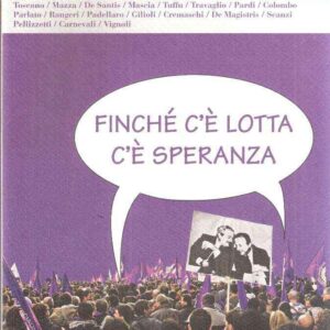 MICROMEGA 1/2010 FINCHE' C'E' LOTTA C'E' SPERANZA