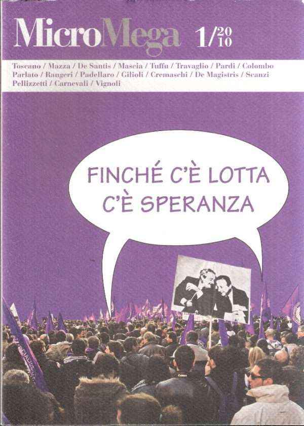 MICROMEGA 1/2010 FINCHE' C'E' LOTTA C'E' SPERANZA