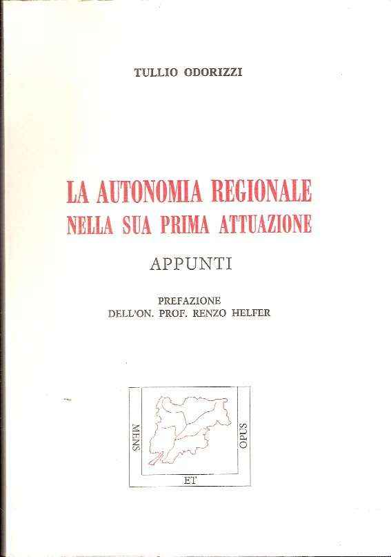 LA AUTONOMIA REGIONALE NELLA SUA PRIMA ATTUAZIONE APPUNTI