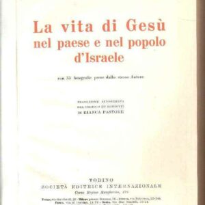 LA VITA DI GESU' NEL PAESE E NEL POPOLO D'ISRAELE