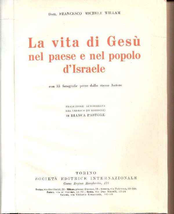 LA VITA DI GESU' NEL PAESE E NEL POPOLO D'ISRAELE