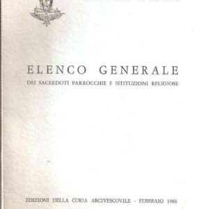 ELENCO GENERALE DEI SACERDOTI PARROCCHIE E ISTITUZIONI RELIGIOSE