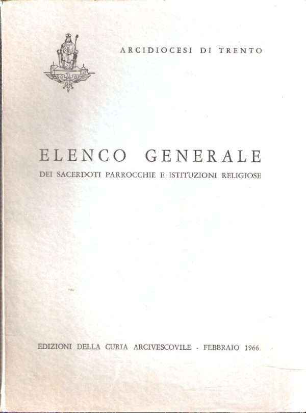 ELENCO GENERALE DEI SACERDOTI PARROCCHIE E ISTITUZIONI RELIGIOSE