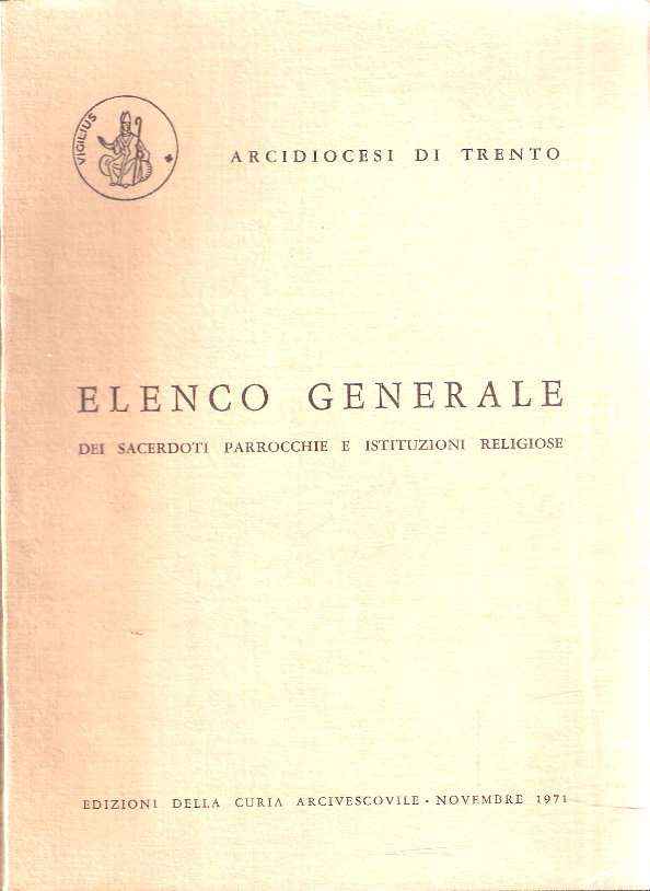 ELENCO GENERALE DEI CACERDOTI PARROCCHIE E ISTITUZIONI RELIGIOSE