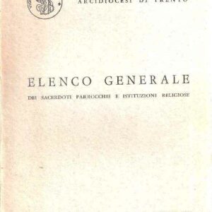 ELENCO GENERALE DEI SACERDOTI PARROCCHIE E ISTITUZIONI RELIGIOSE