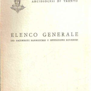 ELENCO GENERALE DEI SACERDOTI PARROCCHIE E ISTITUZIONI RELIGIOSE