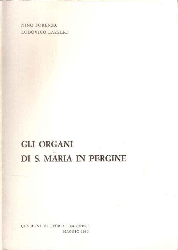 GLI ORGANI DI S. MARIA IN PERGINE