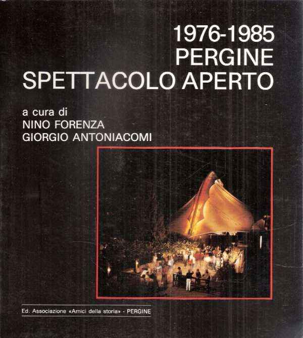 1976-1985 PERGINE SPETTACOLO APERTO