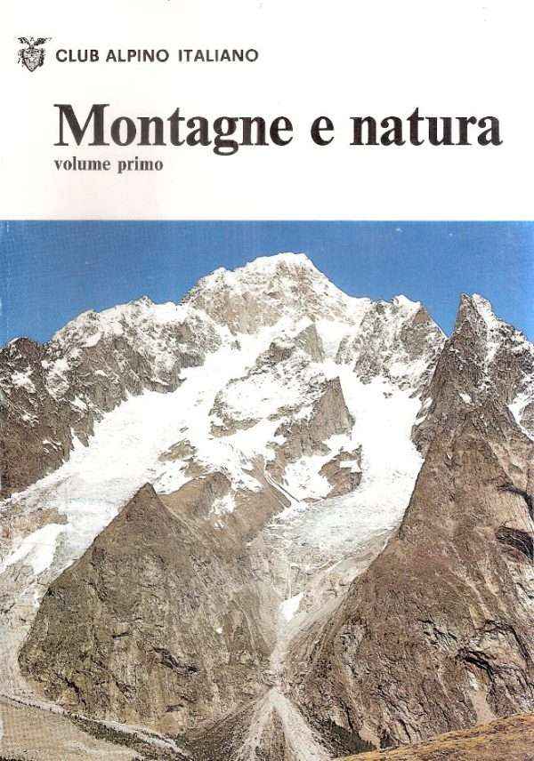 MONTAGNE E NATURA VOLUME PRIMO