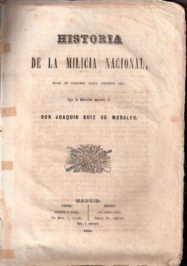 HISTORIA DE LA MILICIA NACIONAL DESDE SUA CREACION HASTA NUESTROS DIAS