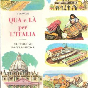 QUA E LA' PER L'ITALIA - CURIOSITA' GEOGRAFICHE
