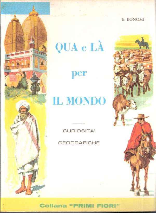 QUA E LA' PER IL MONDO