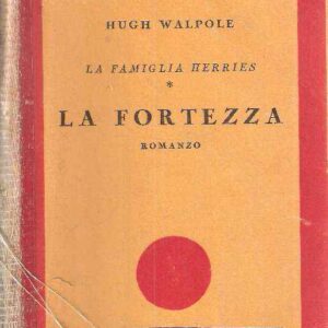 LA FAMIGLIA HARRIES - LA FORTEZZA