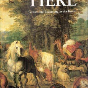 TIERE GESTALT UND BEDEUTUNG IN DER KUNST