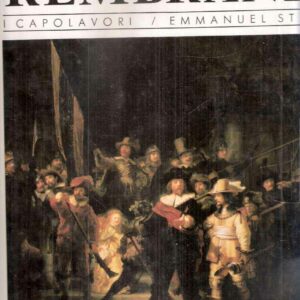 REMBRANDT I CAPOLAVORI